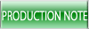 production note